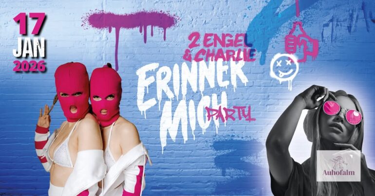 Erinner Mich Party mit 2 Engel&Charlie auf der Auhofalm – WELLE 1